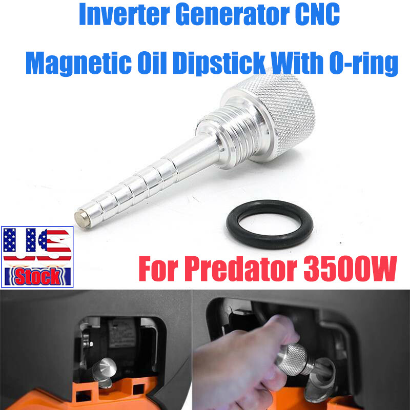 FOR PREDATOR 3500 WATT 3500W INVERTER GENERATOR CNC MAGNETIC OIL DIPSTICK Silver