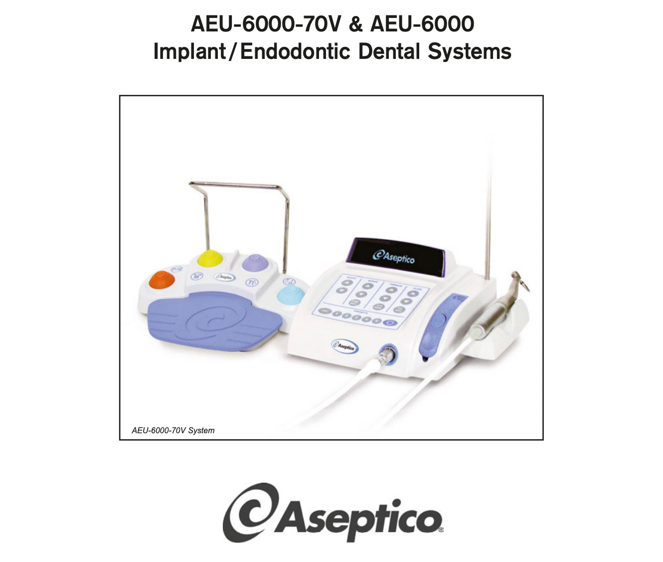 NEW Aseptico 6000 Series Implant Motor – AEU-6000-70V